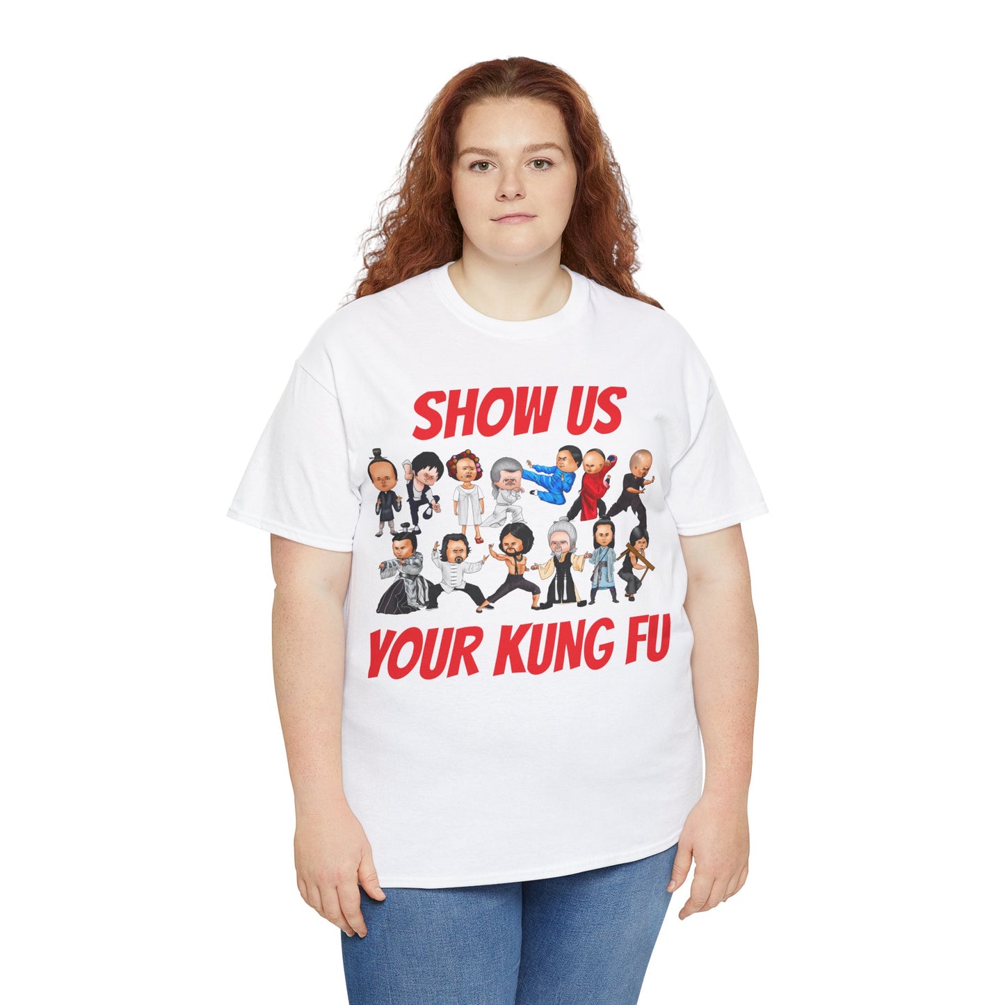 Show Us Your Kung Fu Tee